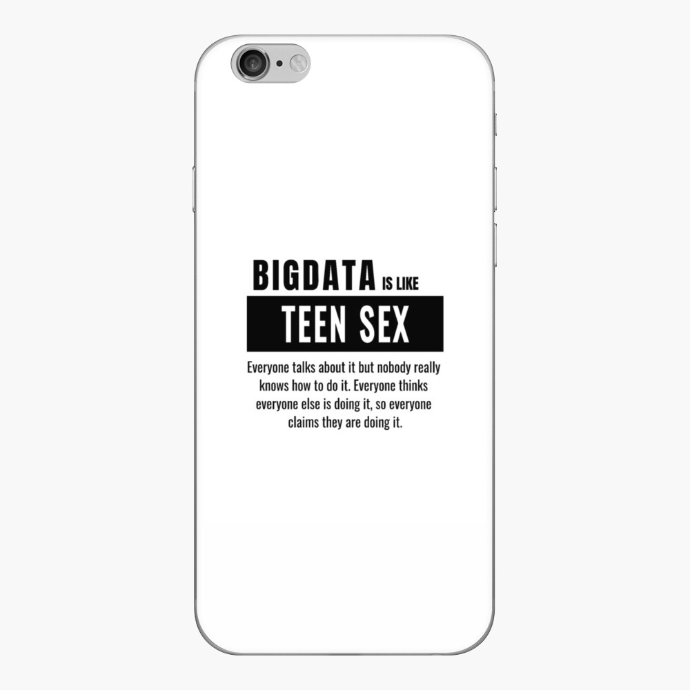 BigData Is Like Teen Sex