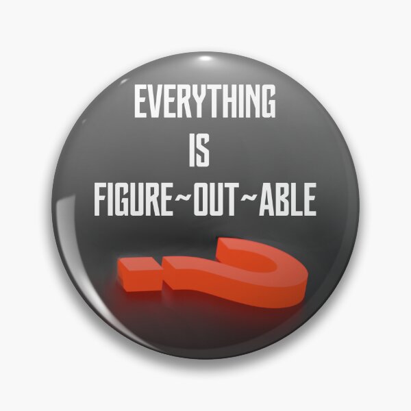 Item preview, Everything Is Figureoutable designed and sold by Emilyromrell.