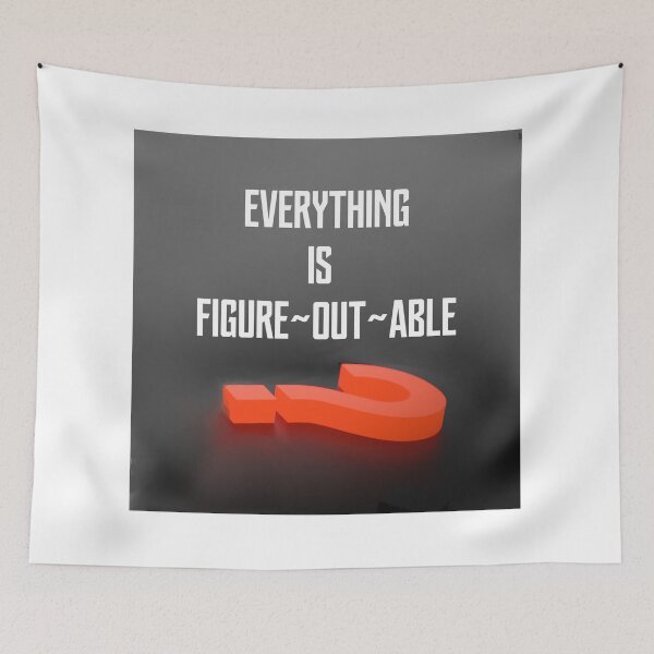 Item preview, Everything Is Figureoutable designed and sold by Emilyromrell.