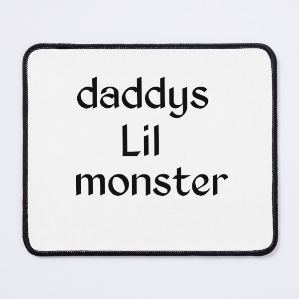 Item preview, Daddys little monster designed and sold by MKshoper.
