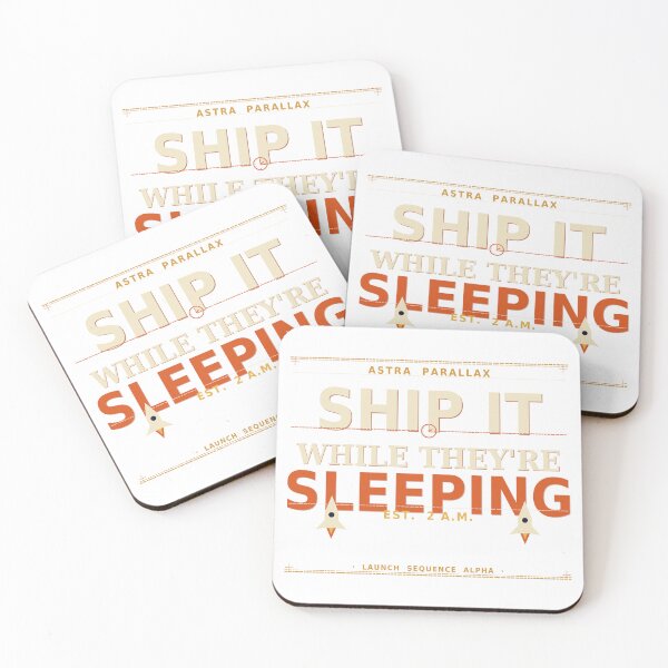 Item preview, Ship It While They're Sleeping designed and sold by Astra-Parallax.