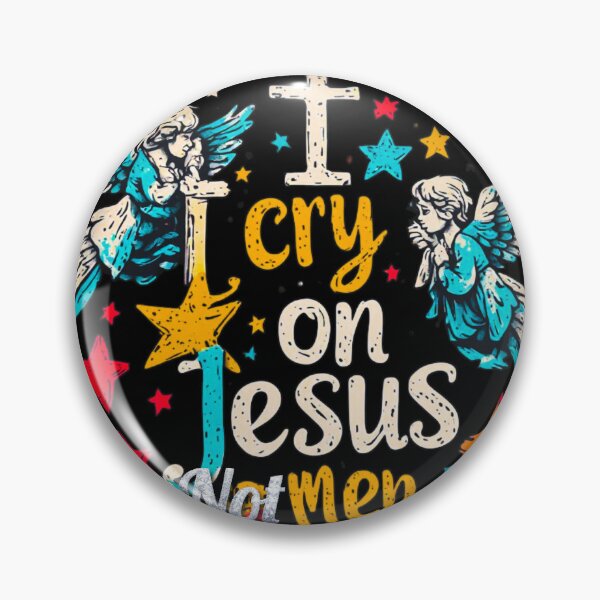 Item preview, I cry on Jesus and not men designed and sold by Jsw-speedartja.