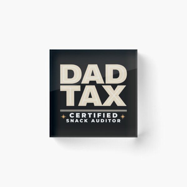 Item preview, Funny Dad Tax Certified Snack Auditor Father's Day Gift T-Shirt designed and sold by Wisaka.