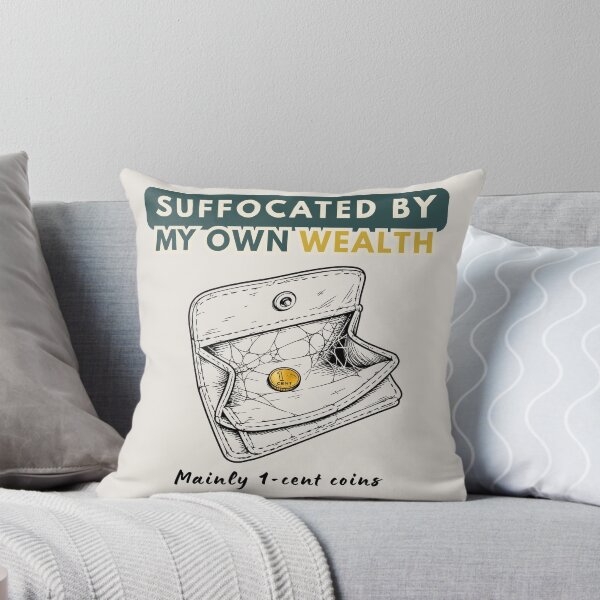 Item preview, Suffocated by My Own Wealth – Empty Wallet Finance Humor designed and sold by CHANCHANAI.