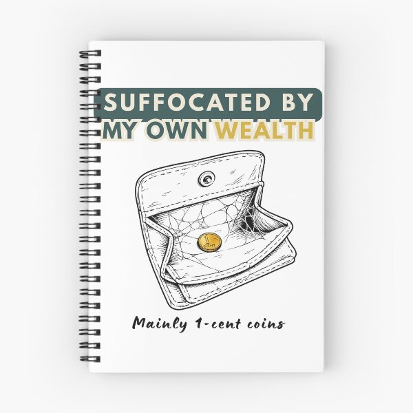 Item preview, Suffocated by My Own Wealth – Empty Wallet Finance Humor designed and sold by CHANCHANAI.