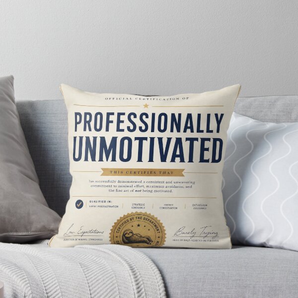 Item preview, Professionally Unmotivated Funny, Corporate Humor Typography Design designed and sold by Jandedan.