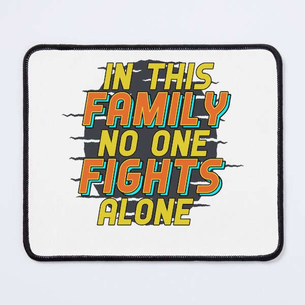 Item preview, In This Family No One Fights Alone designed and sold by EichStore.