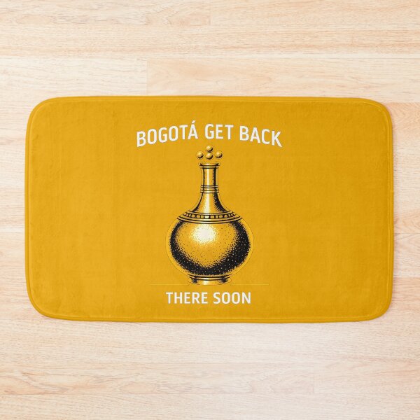 Item preview, Bogotá Get Back There Soon designed and sold by KungPowUnicorn.