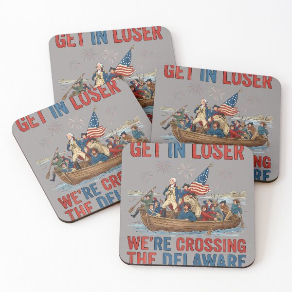 Item preview, Get in Loser We're Crossing The Delaware Patriotic 4th July designed and sold by KathieFaugh.