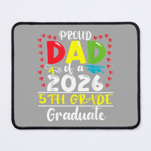 Item preview, Funny Proud Dad of a Class of 2026 5th Grade Graduate designed and sold by ArleneRowe.