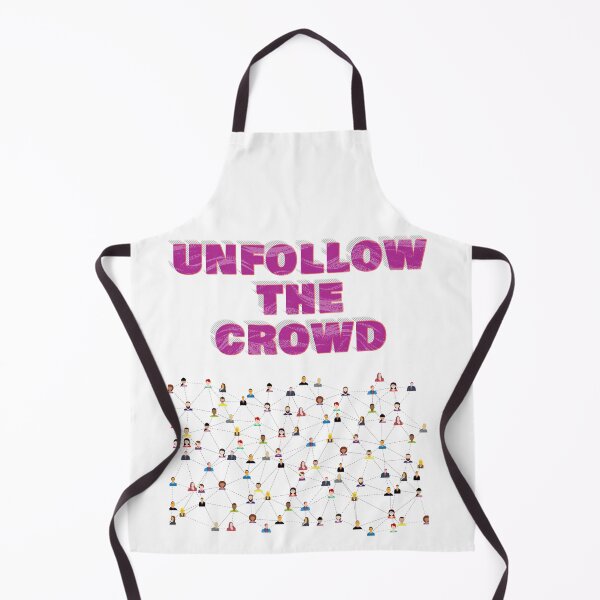 Item preview, Unfollow the Crowd: Standing Out in a Saturated Market designed and sold by GraphixByHub.