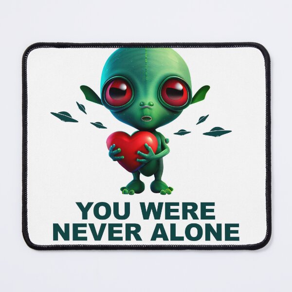 Item preview, You Were Never Alone - Alien designed and sold by natopisz.