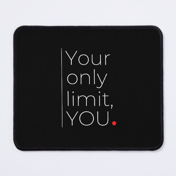 Item preview, Your Only Limit You Inspirational Daily Motivation Quote designed and sold by DesignsCreative.