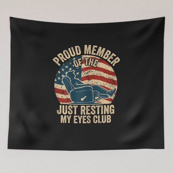 Item preview, Proud Member of The Just Resting My Eyes Club Father's Day designed and sold by FrankIsabel.