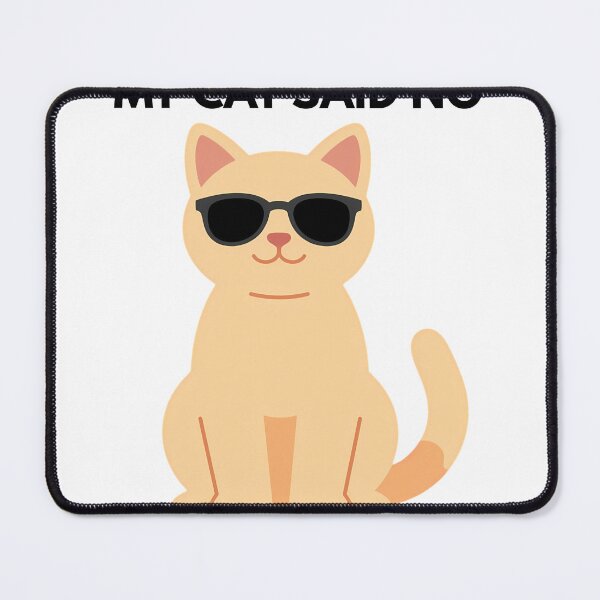 Item preview, My Cat Said No | Funny Cat Lover Humor T-Shirt designed and sold by ConsolAssoc Creative Studio.