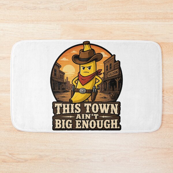 Item preview, This Town Ain’t Big Enough Funny Cowboy Banana Design designed and sold by MonkiFlipp.