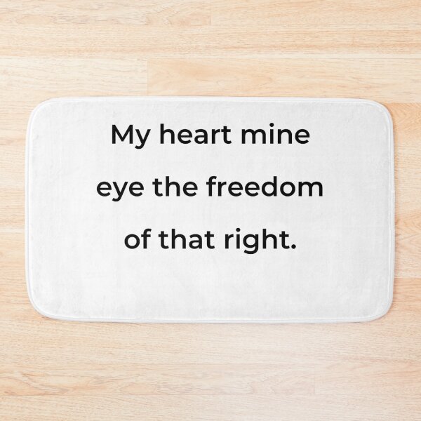 Item preview, "My heart mine eye the freedom of that right." - print black designed and sold by ariksworld.