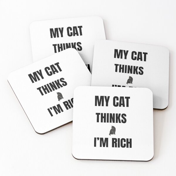Item preview, My Cat Thinks I'm Rich Funny Cat Sticker designed and sold by Savage Cat Quotes.