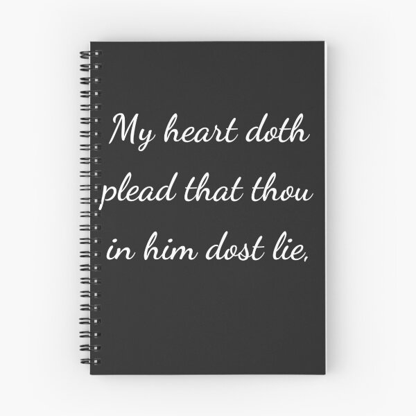 Item preview, "My heart doth plead that thou in him dost lie," - handwriting white designed and sold by ariksworld.