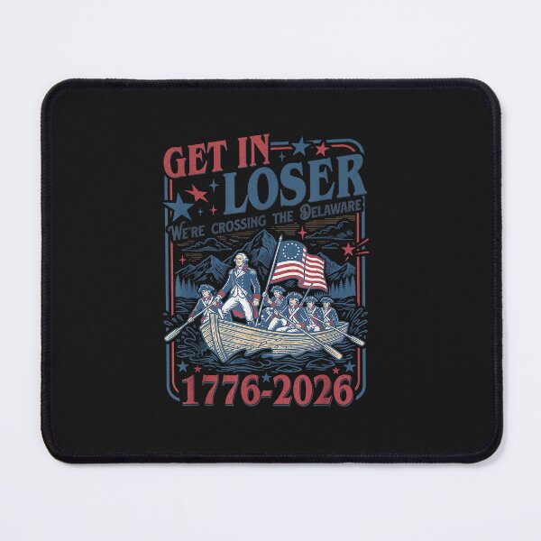Item preview, 250th 4th July Get in Loser We're Crossing The Delaware designed and sold by FrankIsabel.