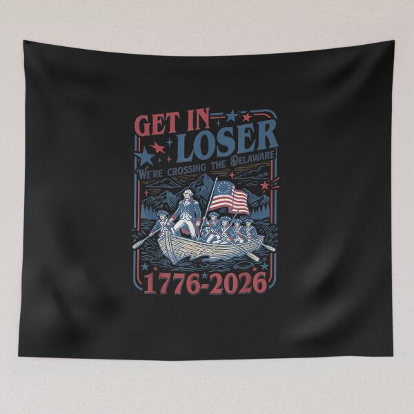 Item preview, 250th 4th July Get in Loser We're Crossing The Delaware designed and sold by FrankIsabel.