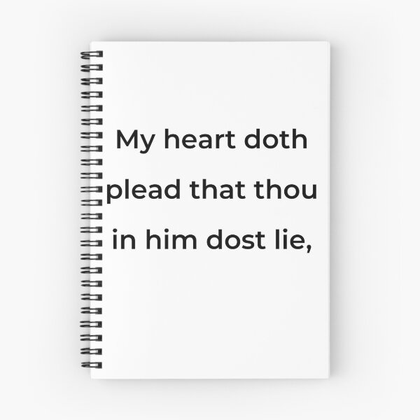 Item preview, "My heart doth plead that thou in him dost lie," - print black designed and sold by ariksworld.