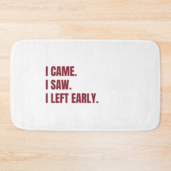 Item preview, I Came. I Saw. I Left Early. | Funny Introvert & Antisocial Humor T-Shirt designed and sold by ConsolAssoc Creative Studio.