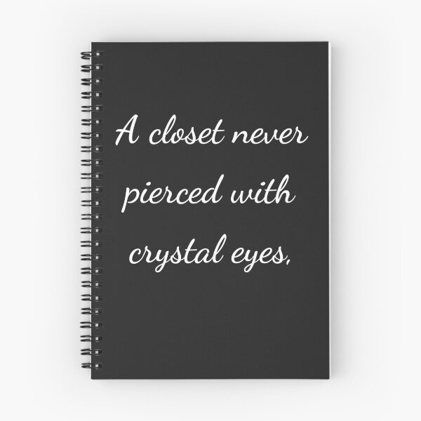 Item preview, "A closet never pierced with crystal eyes," - handwriting white designed and sold by ariksworld.