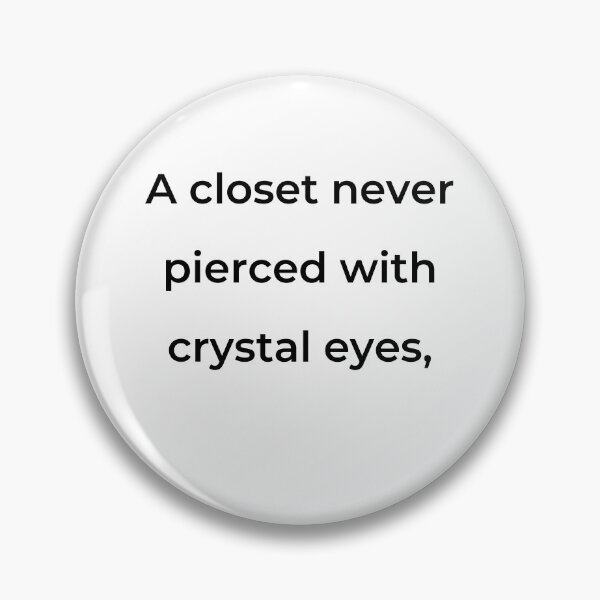 Item preview, "A closet never pierced with crystal eyes," - print black designed and sold by ariksworld.