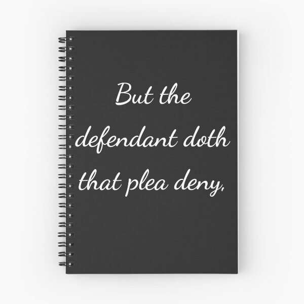Item preview, "But the defendant doth that plea deny," - handwriting white designed and sold by ariksworld.