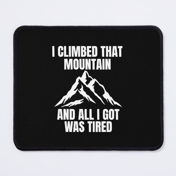 Item preview, Funny Humor Hiking Men Mountain Climber Adventure Gift Outdoor designed and sold by UnderLip.