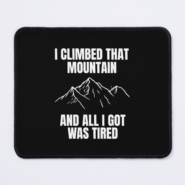 Item preview, Funny Humor Hiking Men Mountain Climber Adventure Gift Outdoor designed and sold by UnderLip.