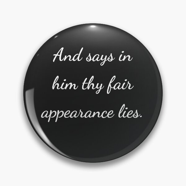 Item preview, "And says in him thy fair appearance lies." - handwriting white designed and sold by ariksworld.