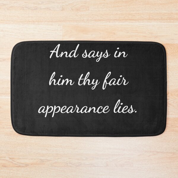 Item preview, "And says in him thy fair appearance lies." - handwriting white designed and sold by ariksworld.