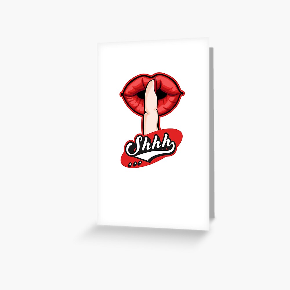 Shhhsexy Finger And Lips Design Greeting Card By Logic72 Redbubble