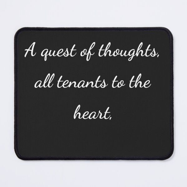 Item preview, "A quest of thoughts, all tenants to the heart," - handwriting white designed and sold by ariksworld.