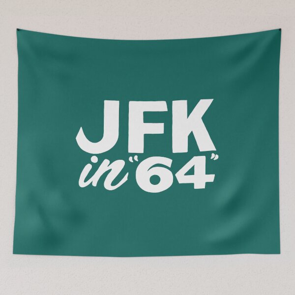 Item preview, JFK in '64: Remembering our President's Vision designed and sold by Psychedelic Shack.