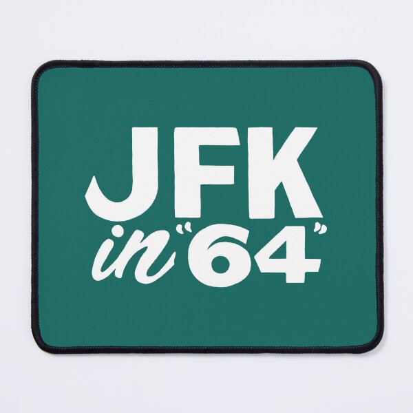 Item preview, JFK in '64: Remembering our President's Vision designed and sold by Psychedelic Shack.