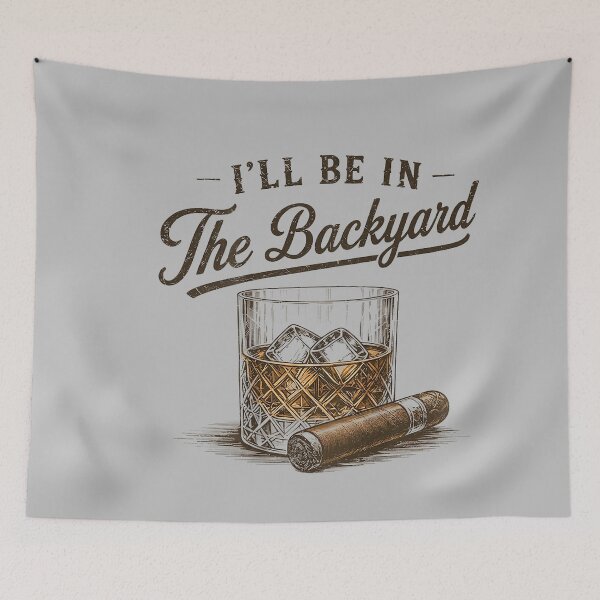 Item preview, I'll Be in The Backyard Funny Bourbon Cigar Lover men designed and sold by mjohnson9.