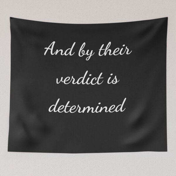 Item preview, "And by their verdict is determined" - handwriting white designed and sold by ariksworld.