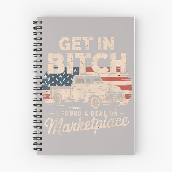 Item preview, Get in Bitch I Found A Deal On Marketplace Shirt Retro Funny designed and sold by ArleneRowe.