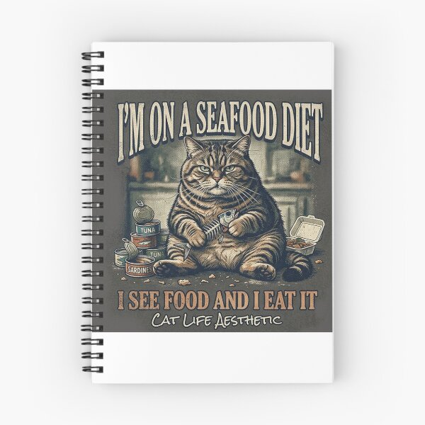 Item preview,  I'm On A Seafood Diet I See Food And I Eat It Funny Cat Life Aesthetic Graphic designed and sold by Yellowriversss.