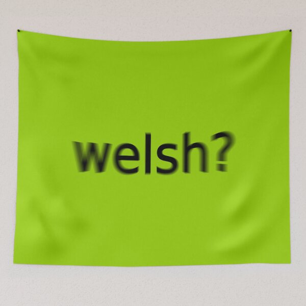 Item preview, Welsh Supreme Green Question Unique Artwork Sign designed and sold by Doctor Schtrudel.