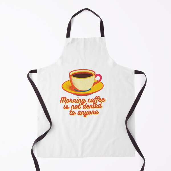 Item preview, Morning coffee is not denied to anyone. designed and sold by mistonterias.