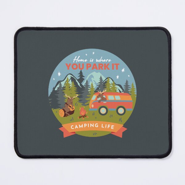 Item preview, Home is Where you Park it - Camping Life designed and sold by Melissa Plugge-Dekker.