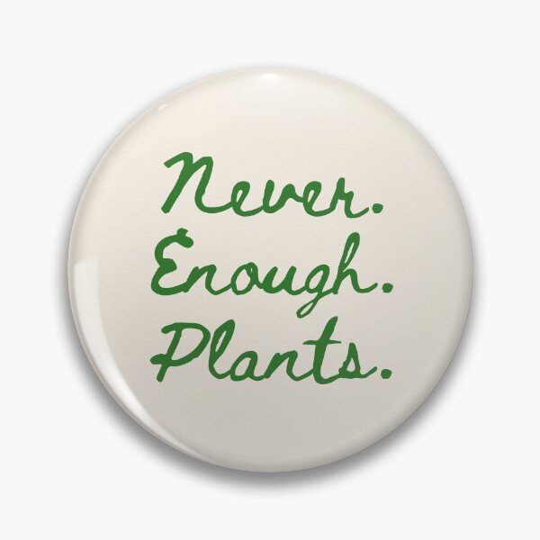 Item preview, Never Enough Plants designed and sold by StudioNewLayer.