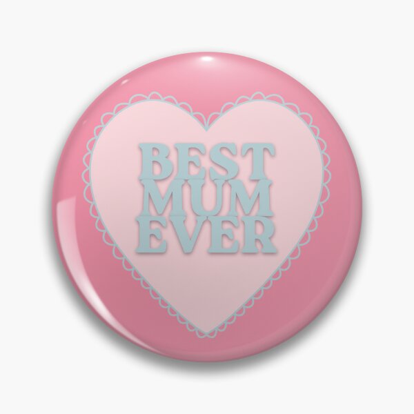 Item preview, BEST MUM EVER Cute Heart Pink designed and sold by HugSomeNettles.