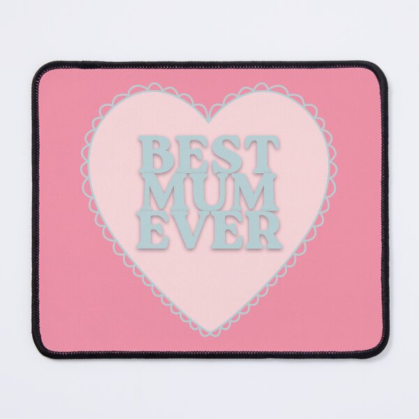 Item preview, BEST MUM EVER Cute Heart Pink designed and sold by HugSomeNettles.