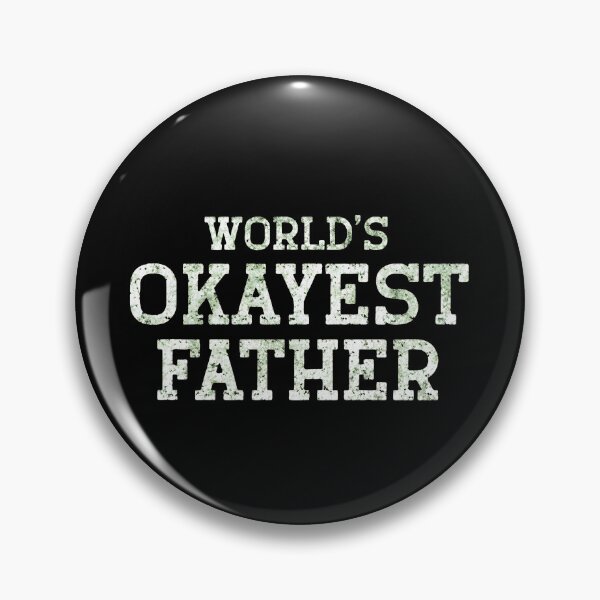 Item preview, World's Okayest Father Distressed Text Design designed and sold by StranHabesre51.