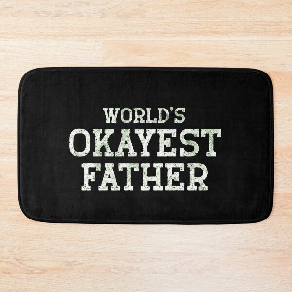 Item preview, World's Okayest Father Distressed Text Design designed and sold by StranHabesre51.